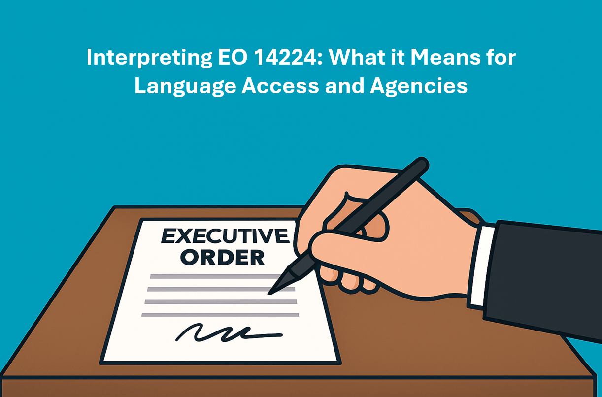President signing an executive order affecting language access
